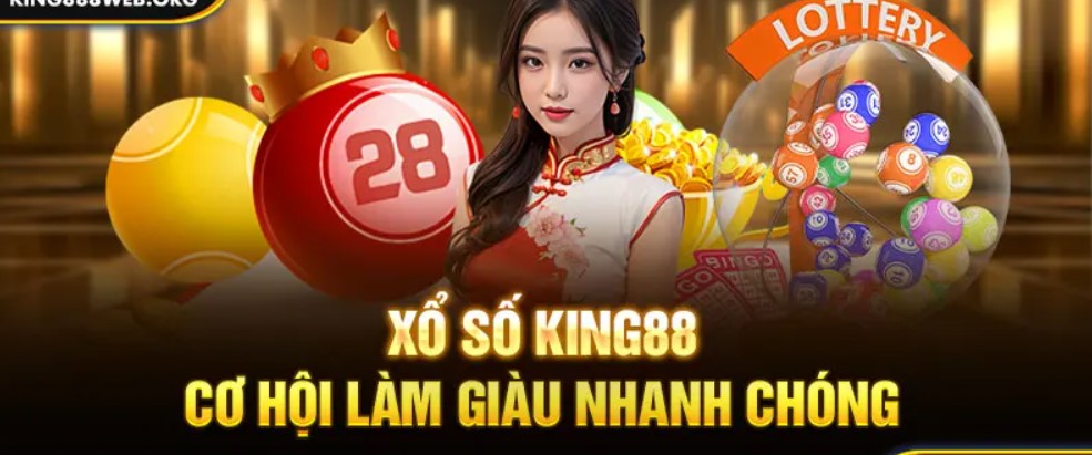 Ưu điểm khi tham gia xổ số King88 