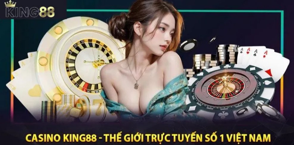 Casino online King88 - Sự lựa chọn hoàn hảo dành cho các cao thủ