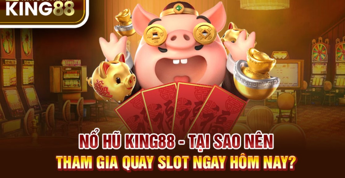 Tìm hiểu game Nổ Hũ King88 là gì?